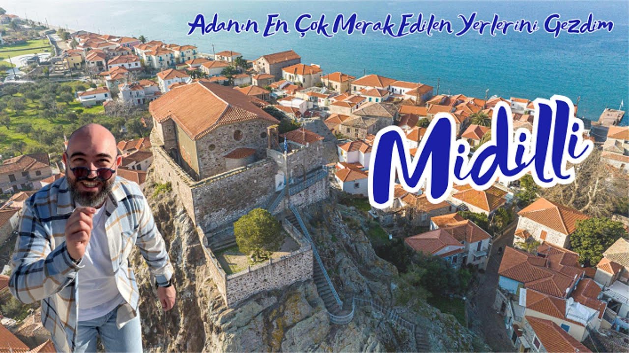 Midilli Vlog  Adanın En Çok Merak Edilen Yerlerini Gezdim