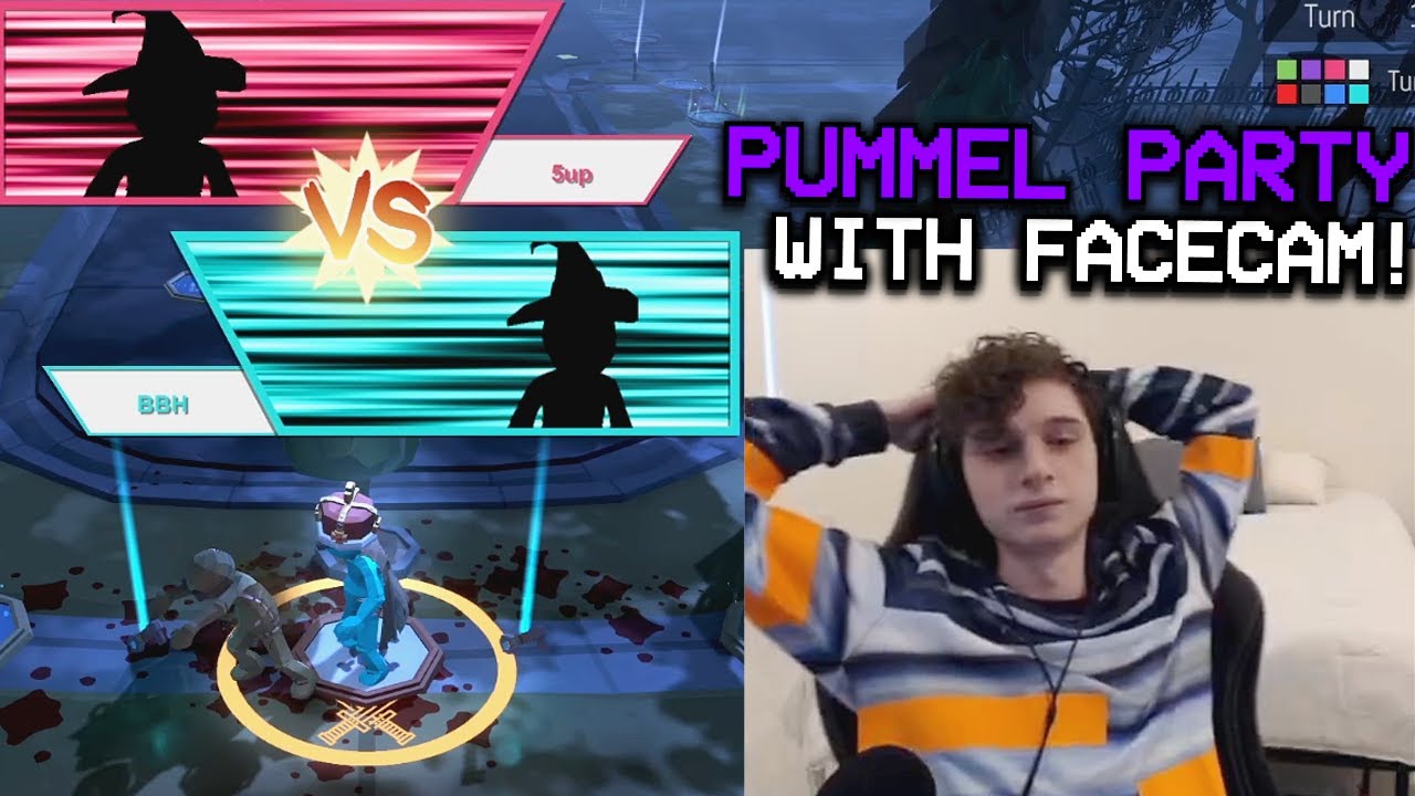 Pummel Party CHAMPION 5up returns!! (w/ FACECAM)