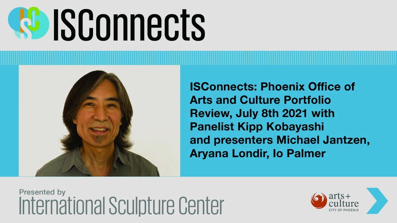 ISConnects: Phoenix Office of Arts and Culture Portfolio Review Session 1