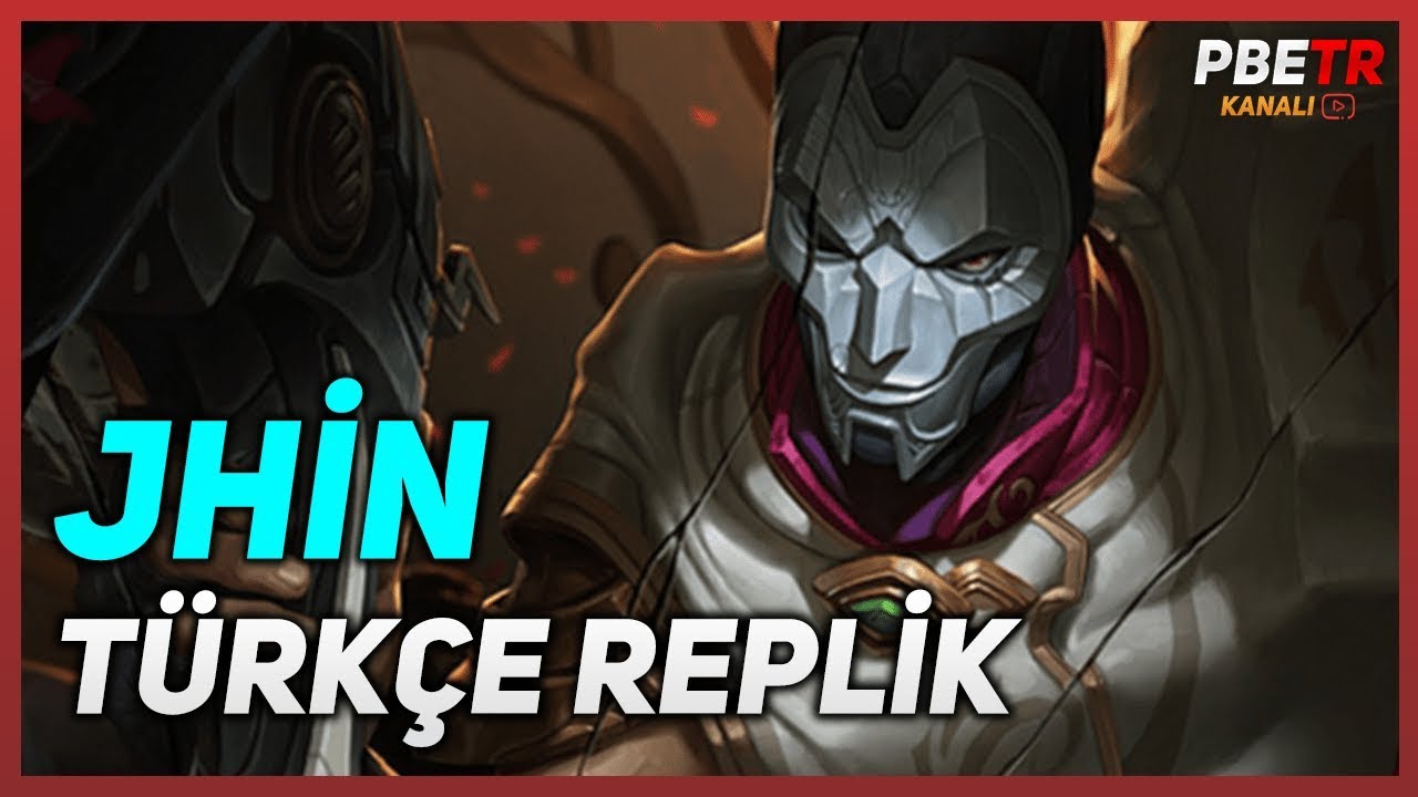 Jhin - Türkçe Seslendirme (Replikler) League of Legends
