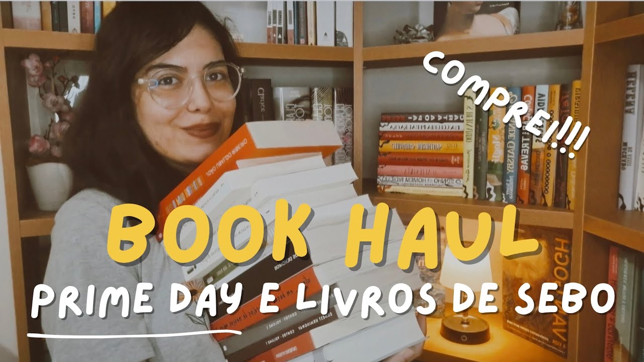 Comprei livros no Prime Day 🫣🙂‍↕️📚 e achados em SEBOS | BOOK HAUL ✨️