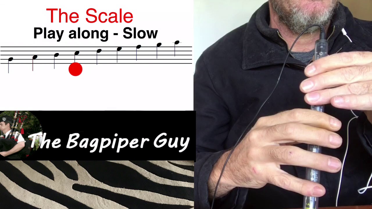Step 1 of 10 - Learn the Bagpipe Scale