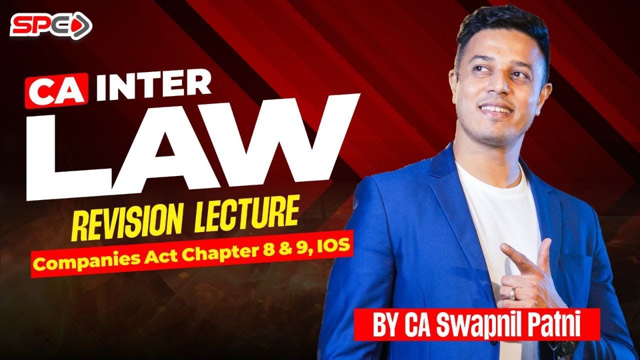 LET`S REVISE TOGETHER | CA INTER LAW REVISION | FOR MAY 23 | BY CA SWAPNIL PATNI