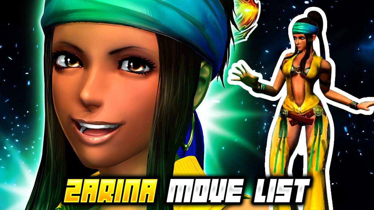 ZARINA MOVE LIST - The King of Fighters XIV (KOFXIV)
