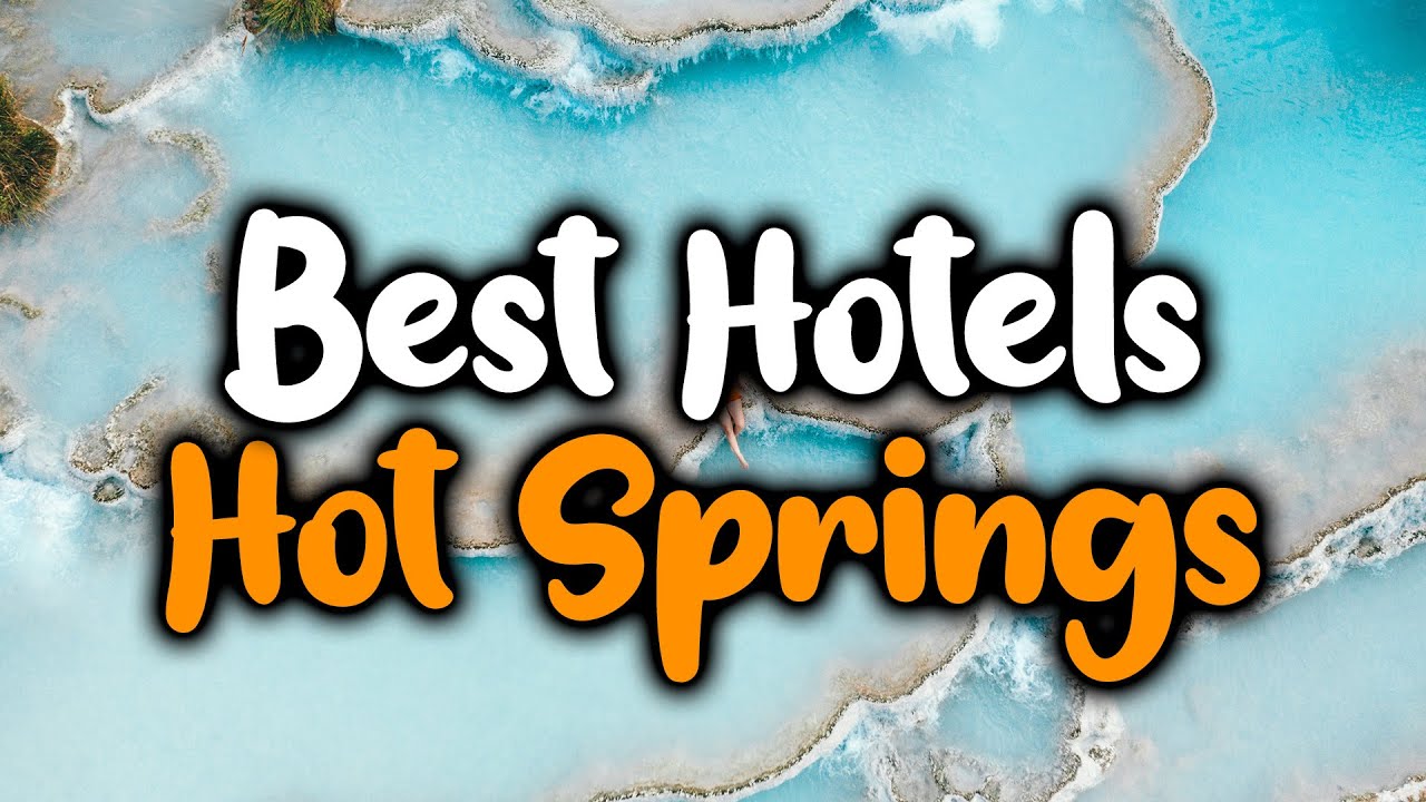 Best Hotels In Hot Springs, Arkansas - For Families, Couples, Work Trips, Luxury & Budget