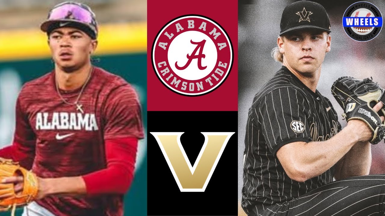 #18 Alabama vs #15 Vanderbilt (G1) | 2025 College Baseball Highlights