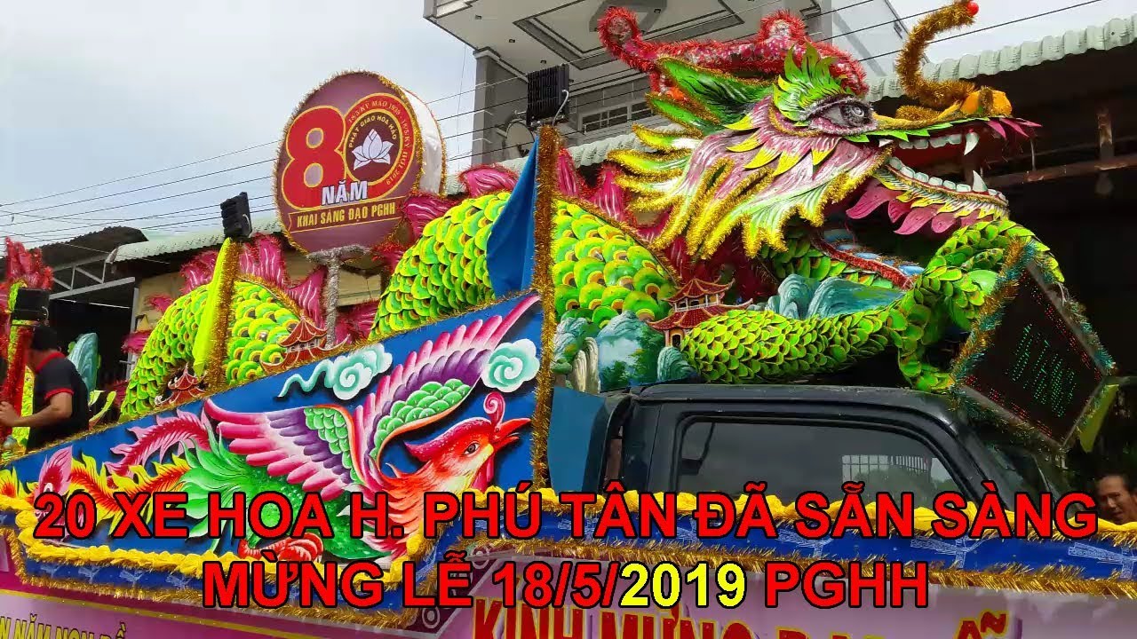 20 xe hoa huyện Phú Tân đã chuẩn bị sẵn sàng mừng lễ 18/5/2019 của Phật Giáo Hòa Hảo