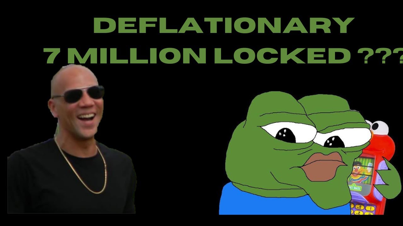 Pepe Deflationary  7 Million Locked What????