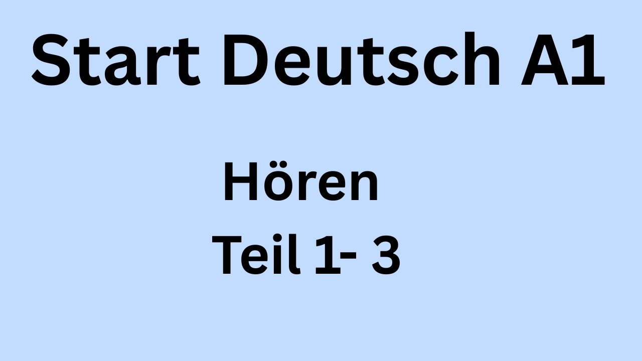 Goethe Start Deutsch A1 Hören Modelltest mit Lösungen am Ende