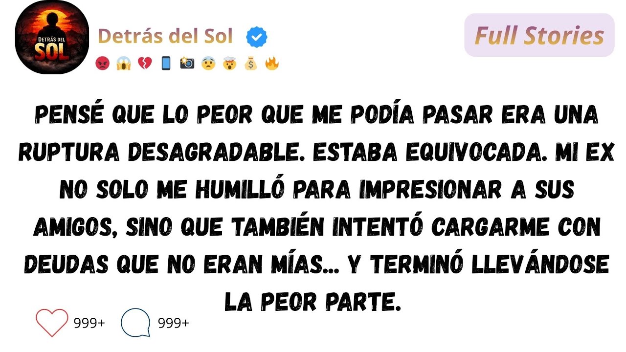 Me Usó, Me Humilló Y Quiso Culparme… Pero Las Consecuencias Fueron Reales
