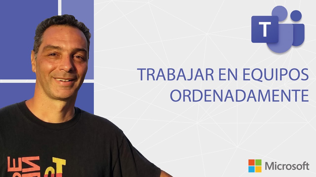 Como trabajar con equipos en Microsoft Teams