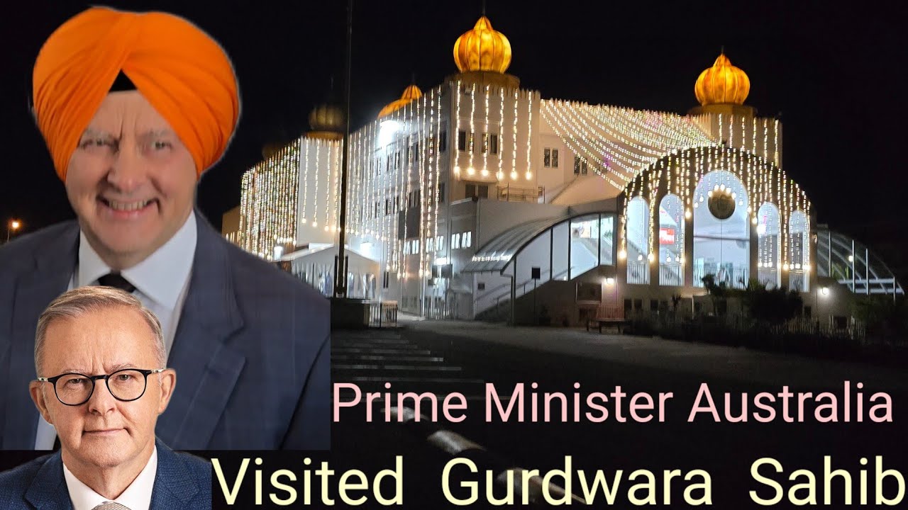 Australia Prime Minister Visited Gurdwara Sahib Glenwood Sydney ! Mr Anthony PM Visited Gurdwara