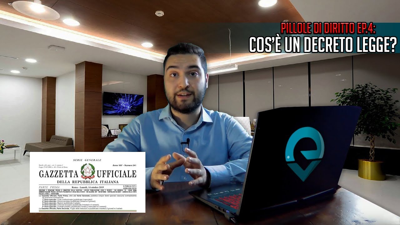 Cos'è un DECRETO LEGGE - Pillole di Diritto Ep.4