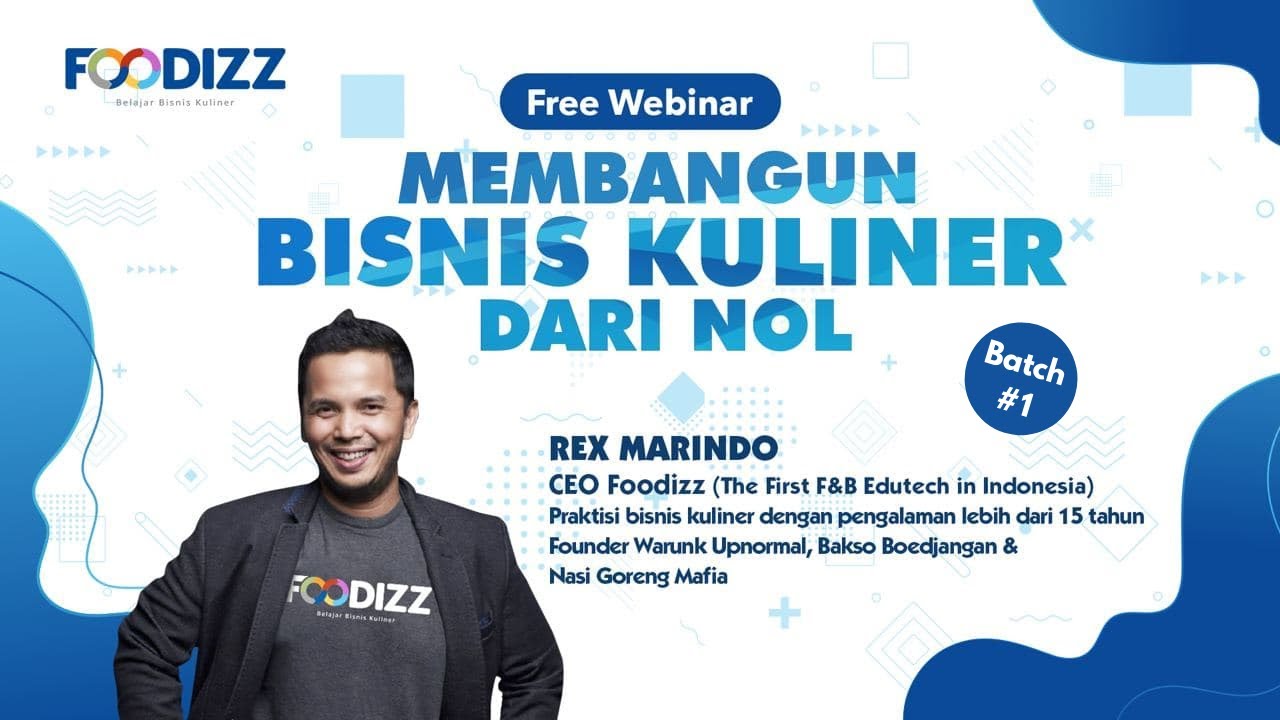 🔴[ LIVE ] FREE WEBINAR - Membangun Bisnis Kuliner dari Nol BATCH #1