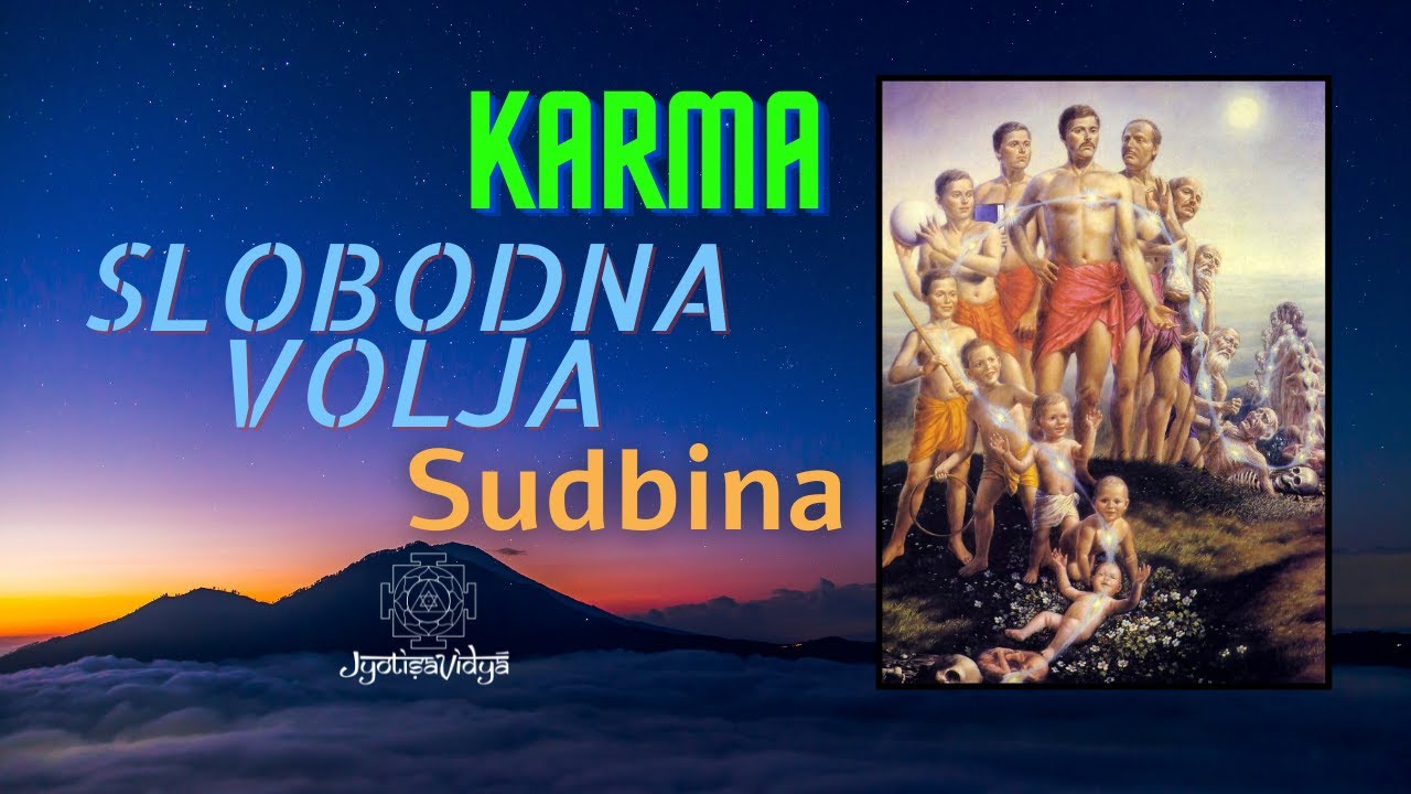 Đoti&scaron; - Karma, slobodna volja i sudbina