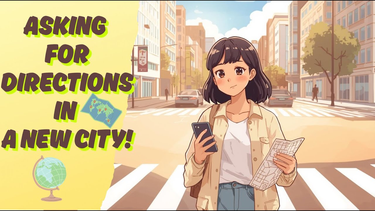 Lost in a New City? Ask for Directions in Simple English! 🗺️🚶‍♀️