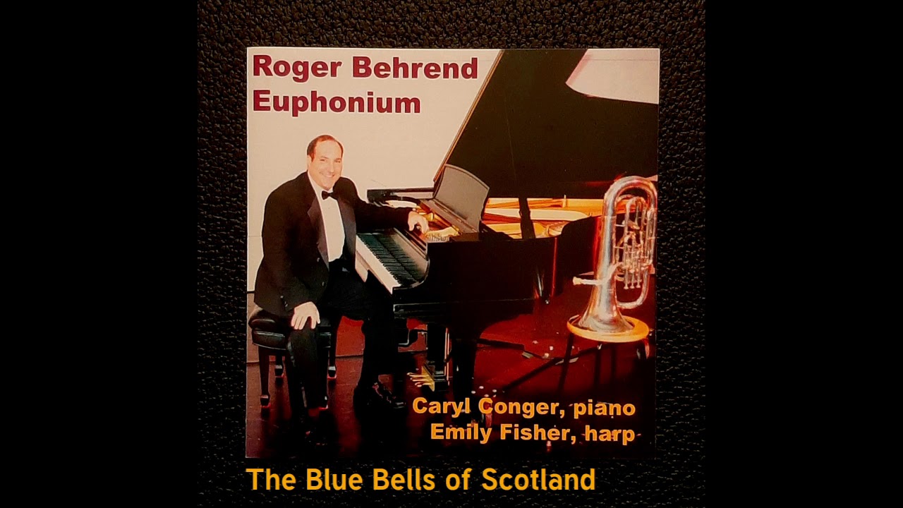 The Blue Bells of Scotland by Pryor - Roger Behrend: Euphonium