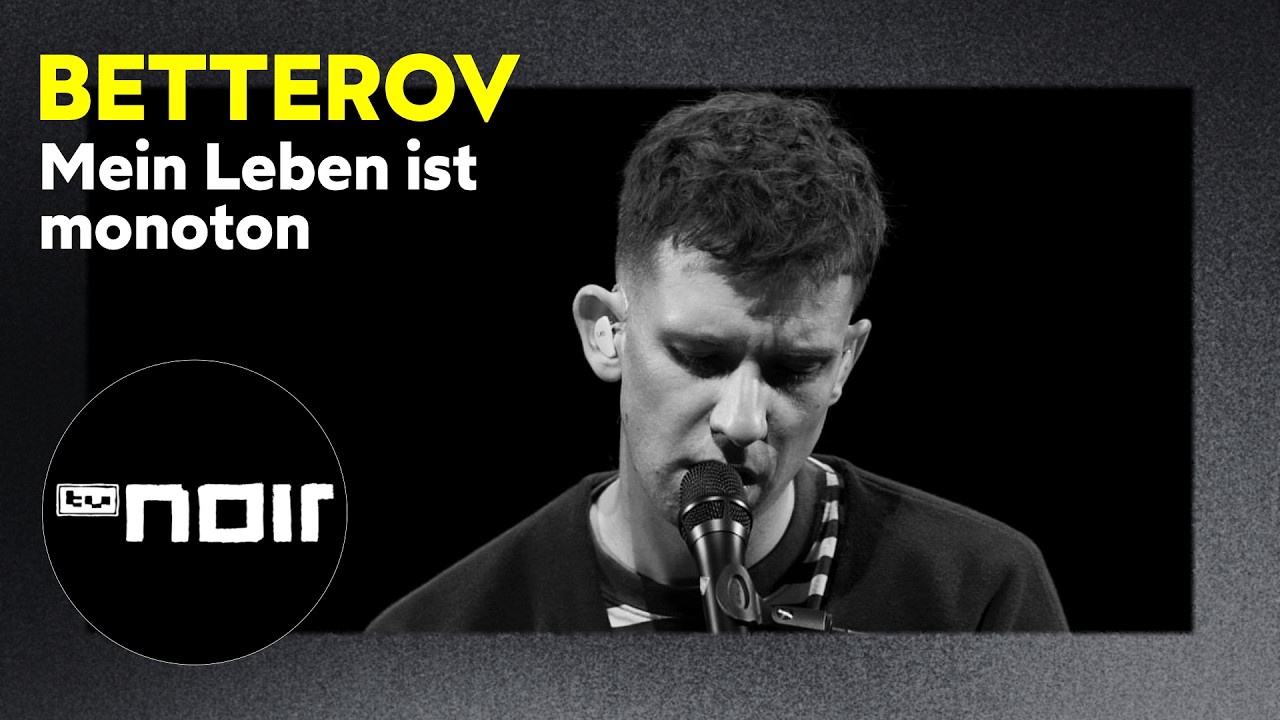 Betterov &ndash; Mein Leben ist monoton (live bei TV Noir)