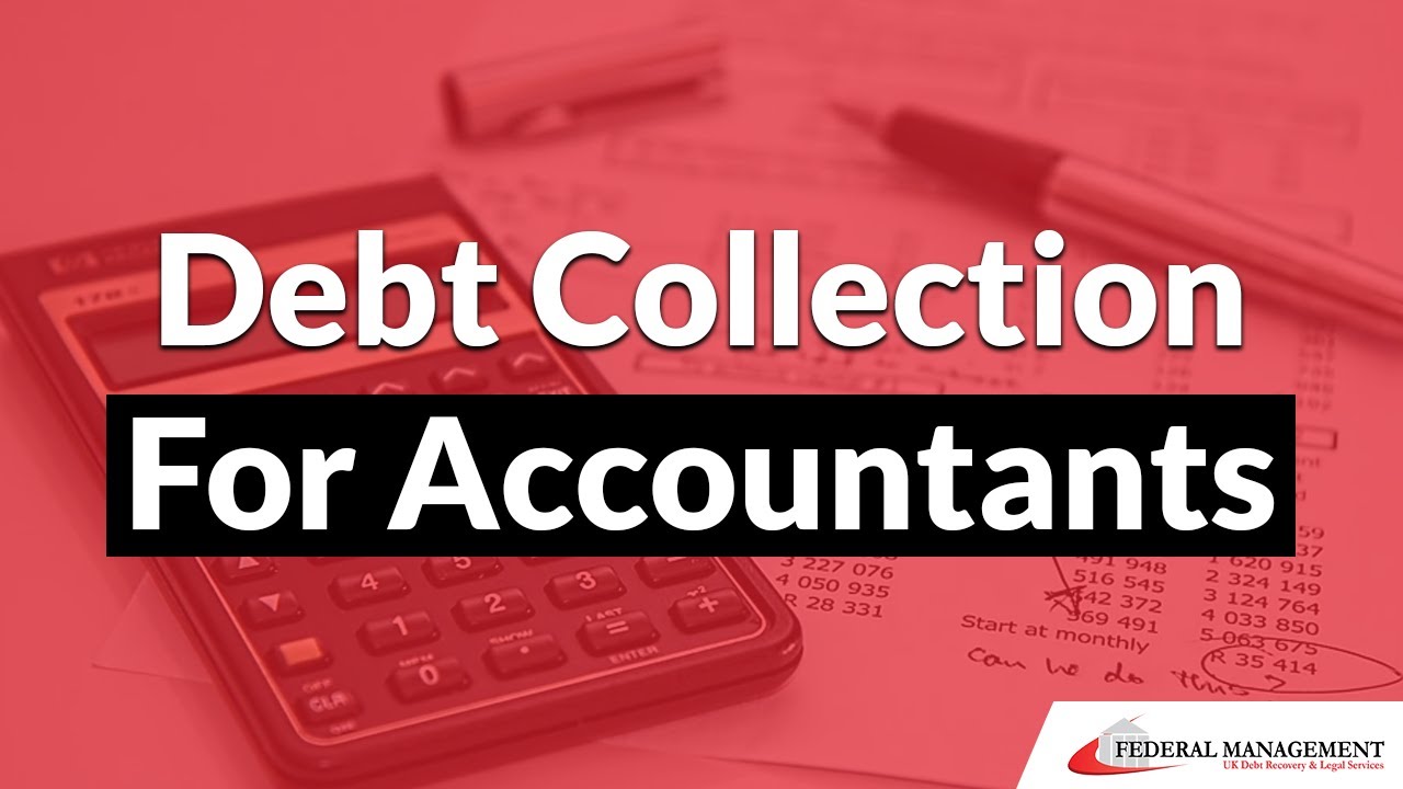 Award-Winning Debt Collection Agency for Accountants | Unpaid Accountancy Fees | Federal Management