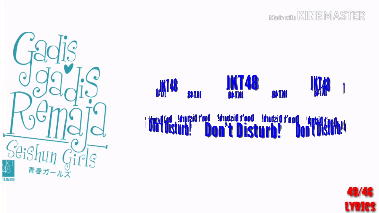 JKT48 ~ Don't Disturb!