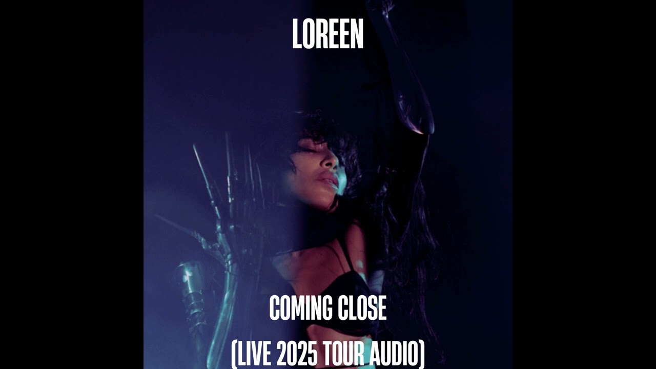 Loreen - Coming Close (Live 2025 Tour Audio)