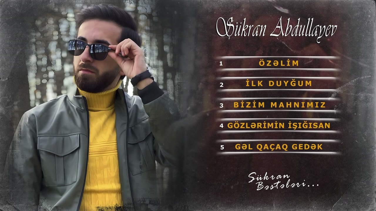 Sukran Abdullayev - Yıgma Mahnılar / Sevgi Mahnıları  | 2024 |