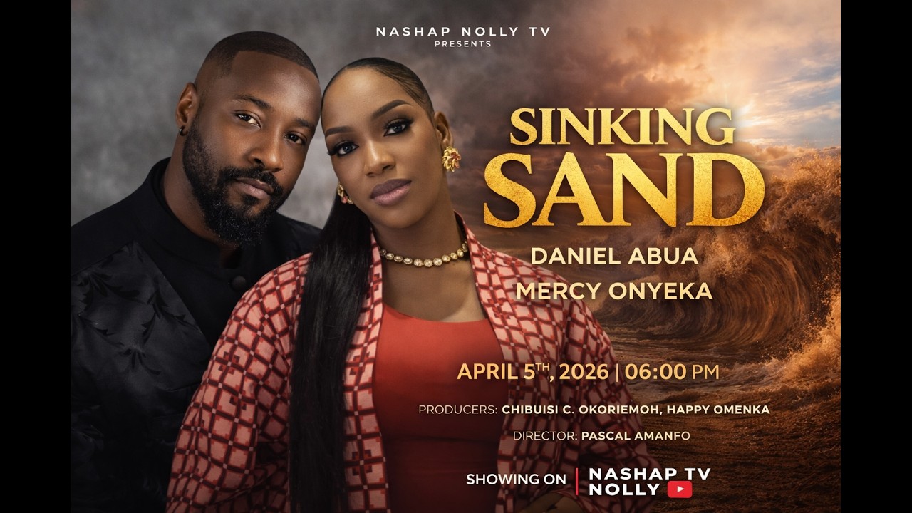 SINKING SAND &ndash; Official Trailer | Psychological Domestic Thriller | A NasHap NollyTV Film