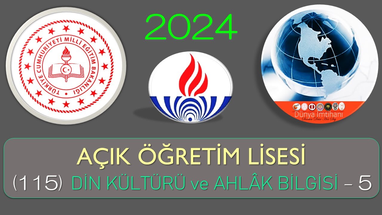 2024 / AÖL / KARTEX / AÇIK ÖĞRETİM LİSESİ / (115) DİN KÜLTÜRÜ ve AHLÂK BİLGİSİ – 5