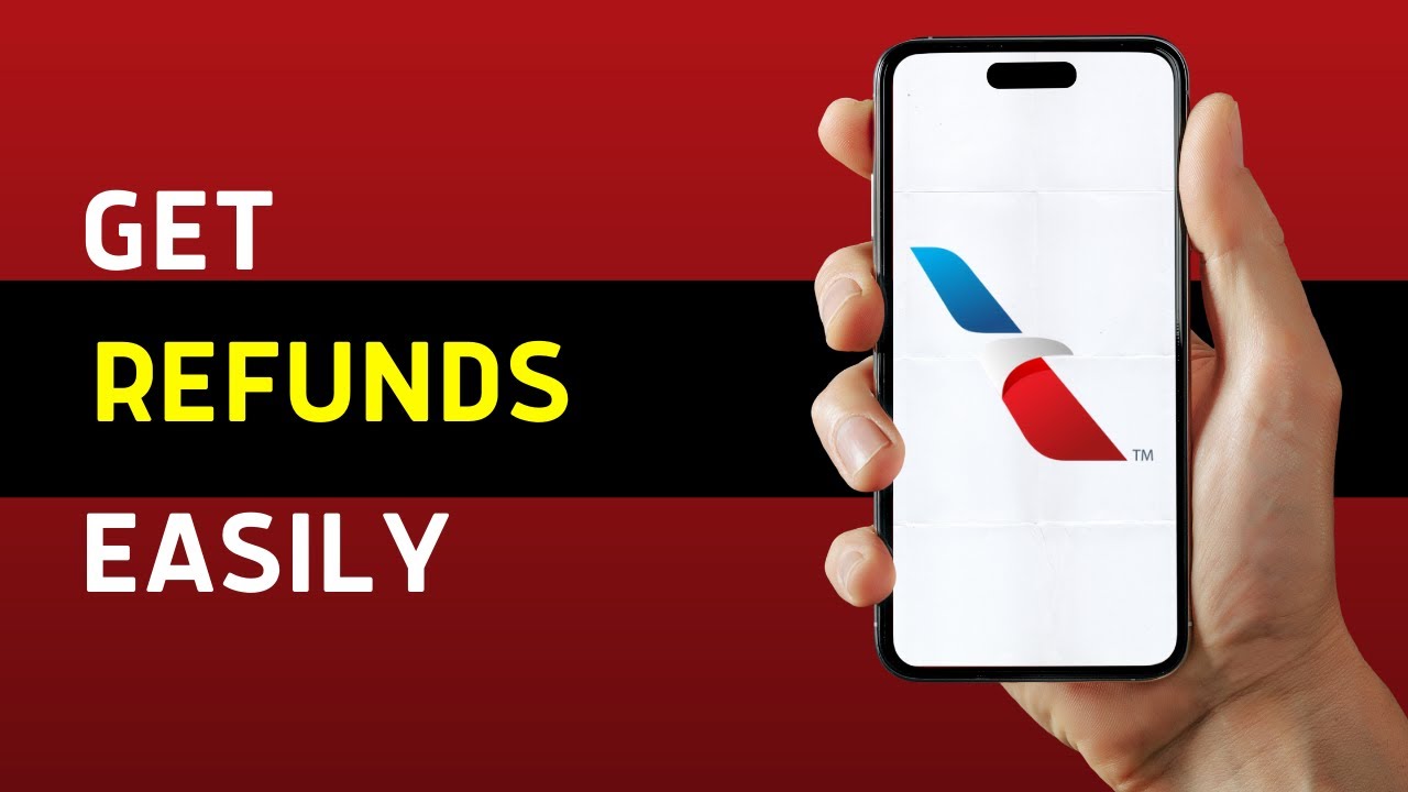 How To Get Full Flight Refund American Airlines (2025)