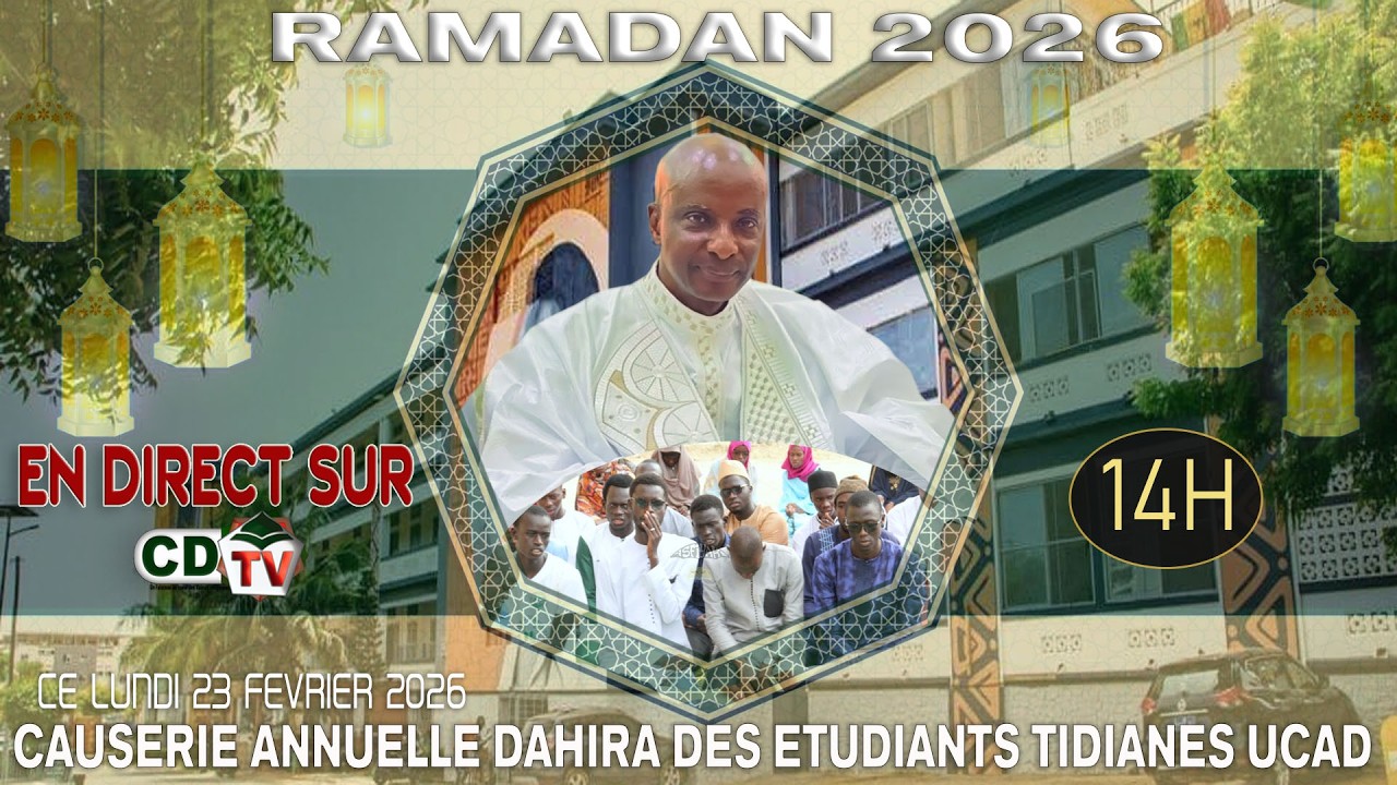 RAMADAN 2026 / CAUSERIE DAHIRA DES ETUDIANTS TIDIANES DE L'UCAD DE DAKAR