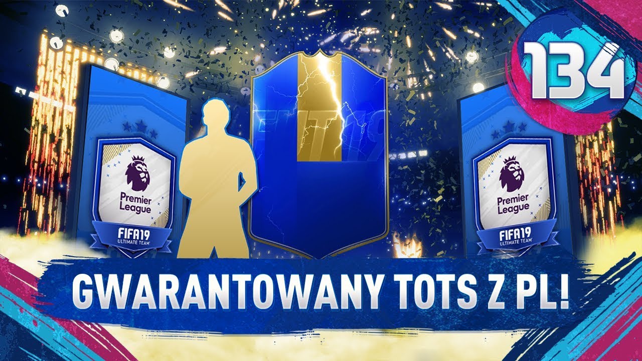 GWARANTOWANY TOTS z PL! - FIFA 19 Ultimate Team [#134]