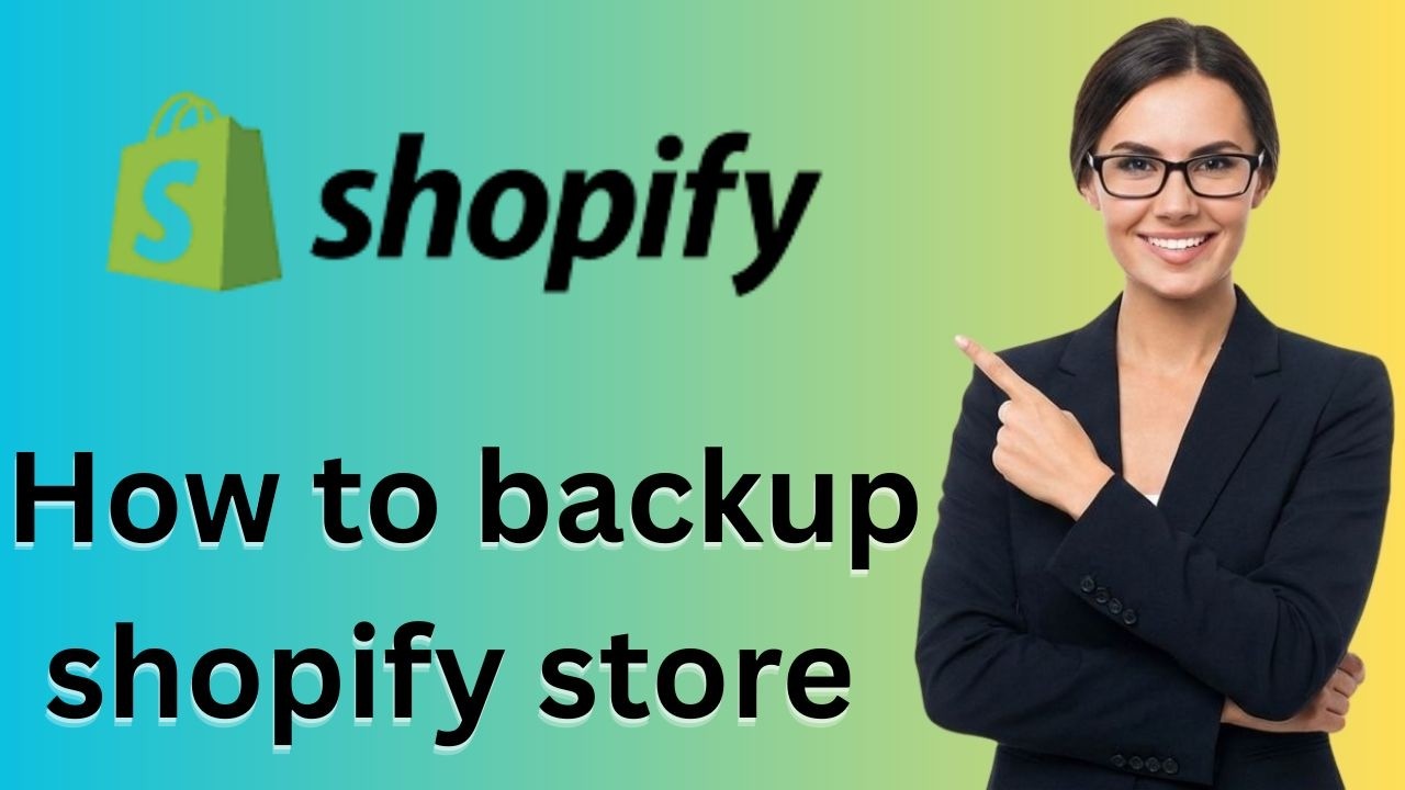 How to backup shopify store (Latest Update)
