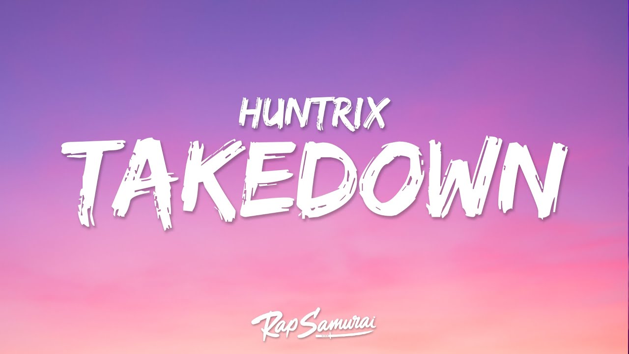 Huntrix - Takedown (Lyrics) KPop Demon Hunters
