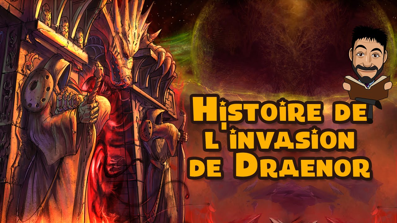 Histoire de l'invasion de Draenor