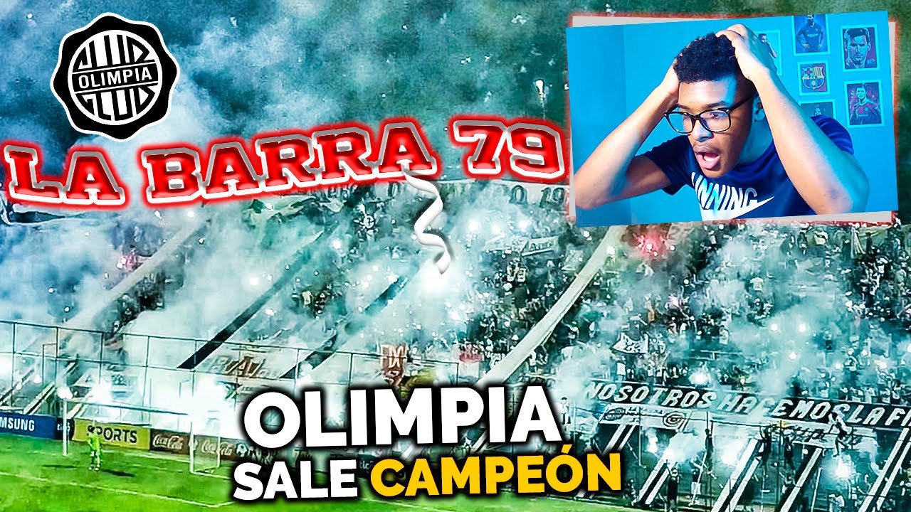 REACCIONANDO a LA BARRA 79 (OLIMPIA CAMPEÓN DE PARAGUAY) IMPRESIONANTE🔥🔥