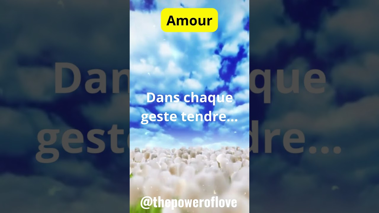 Dans chaque geste tendre...