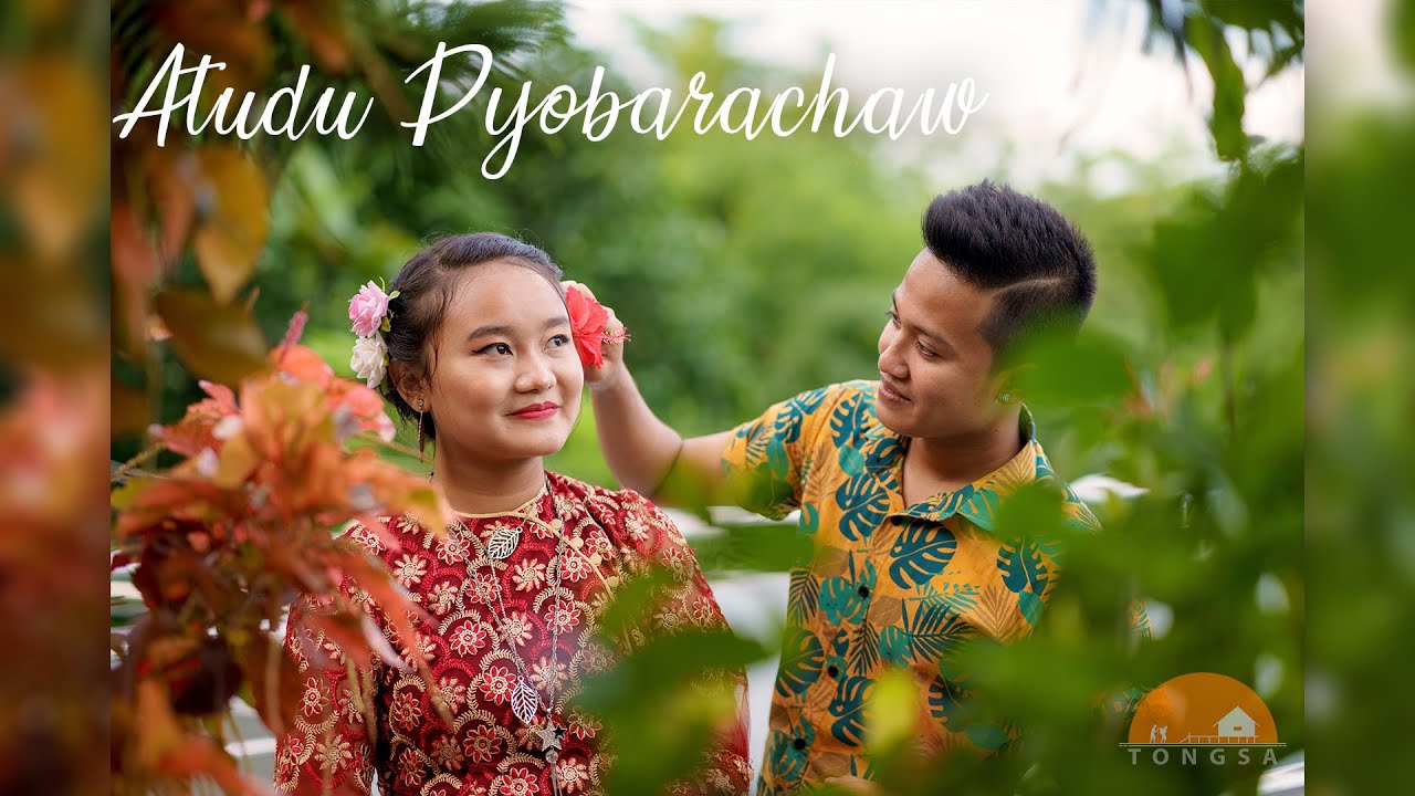 Marma Music Video - Atudu Pyobarachaw by Shwe Ting Prue | feat. Daw Hla & Saiamong | 2021