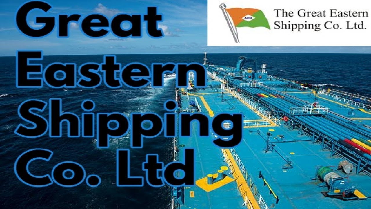 🚢GREAT EASTERN  SHIPPING  COMPANY FULL DETAILS🚢