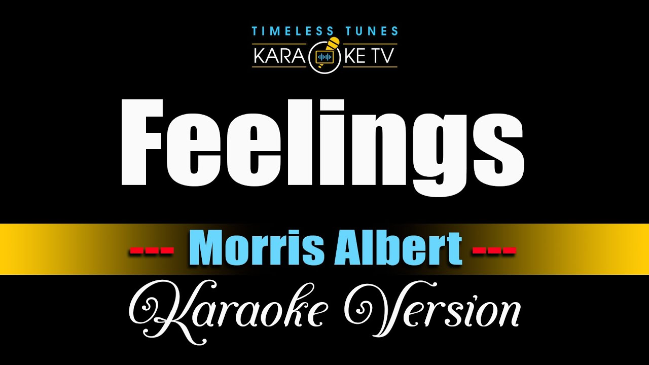 Feelings - Morris Albert - Karaoke Version