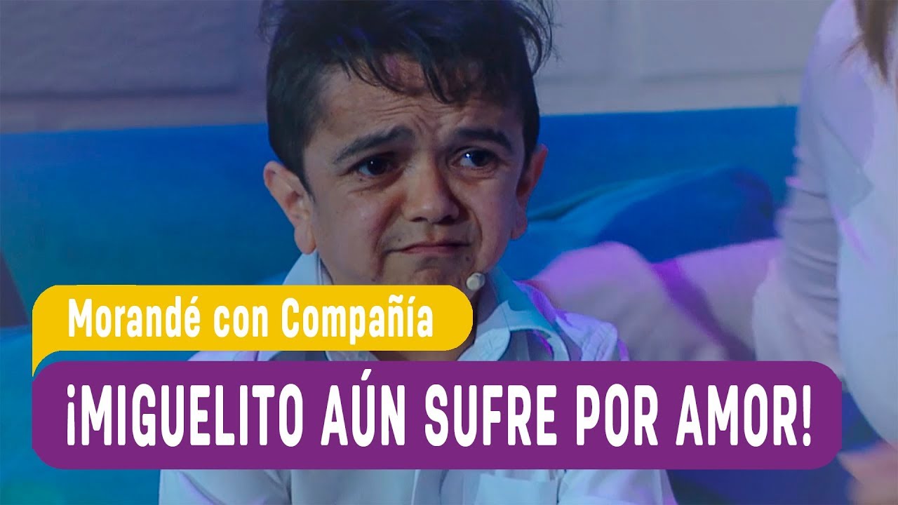 Morandé con Compañía - ¡Miguelito aún sufre por amor! / Capítulo 68