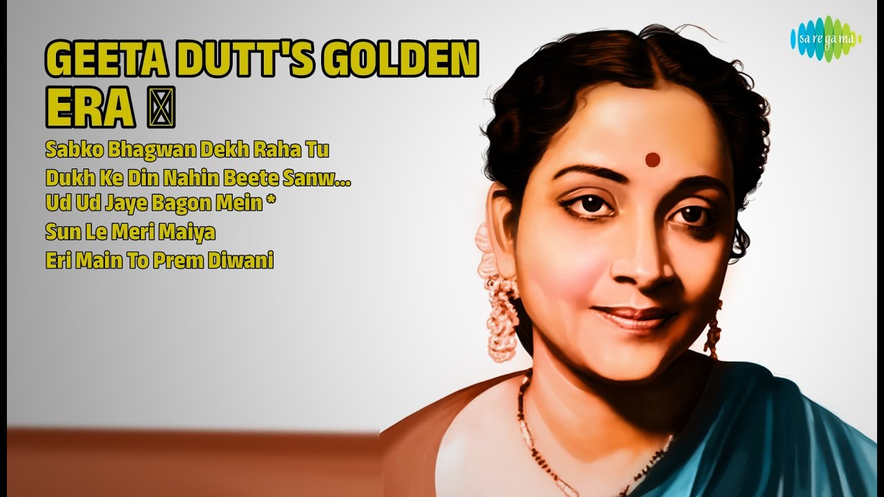 गीता दत्त के सुनहरे नगमे 🎶 | Geeta Dutt Songs | Sabko Bhagwan Dekh Raha Tu