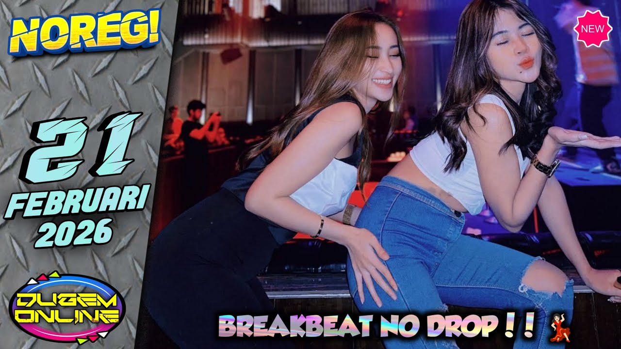 BREAK BEAT SIDRAP NO DROP - 21 FEBRUARI 2026 (SUPER EXSCLUSIVE)