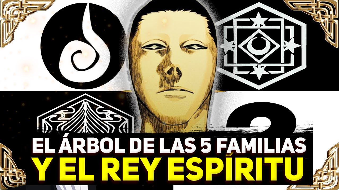 BLEACH - ÁRBOL GENEALÓGICO DE LAS 5 GRANDES FAMILIAS NOBLES Y LA FAMILIA REAL | BLEACH 2022