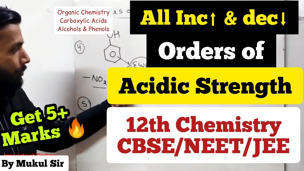 Organic Chemistry Important Orders #1 | Acidic & Basic Strength , Reactivity | CBSE NEET JEE
