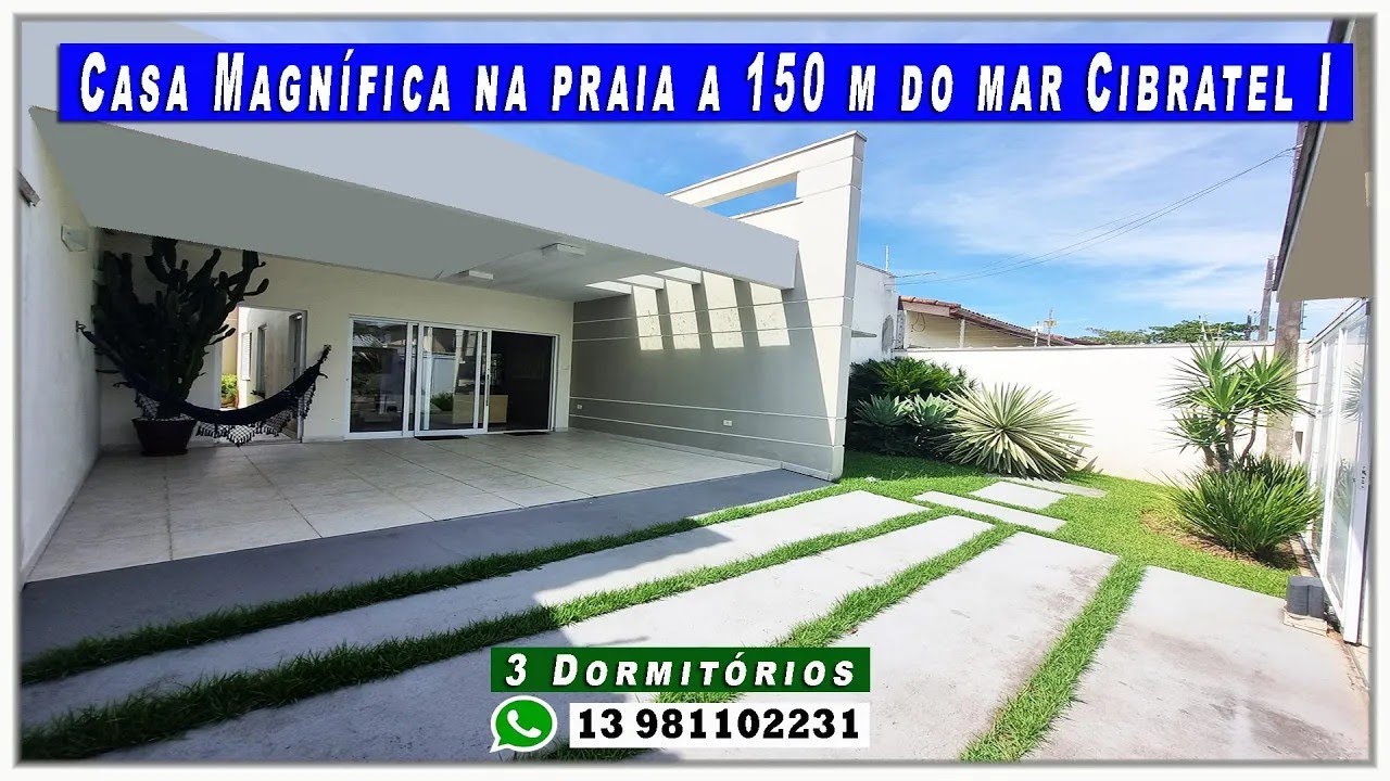 🏠 Casa magnífica na praia a 150 m do mar Cibratel I Bom preço!