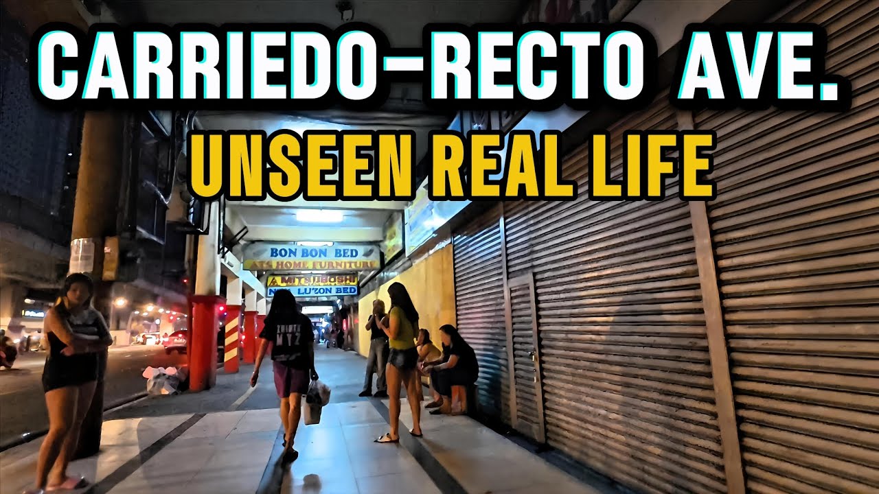Unseen Real Life | Carriedo-Recto Ave. | Walking Tour | Night Scene 