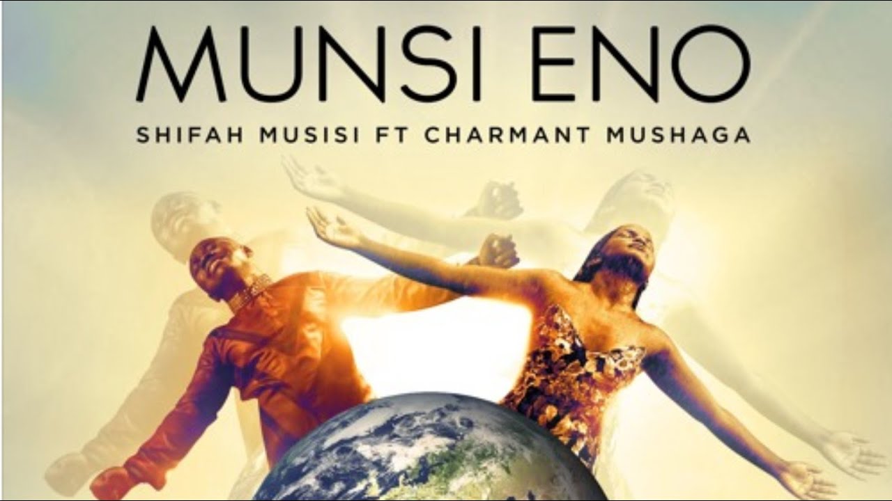 Shifa Musisi - MUNSI ENO FT. CHARMANT MUSHAGA - ( OFFICIAL MUSIC VIDEO ) - 2018