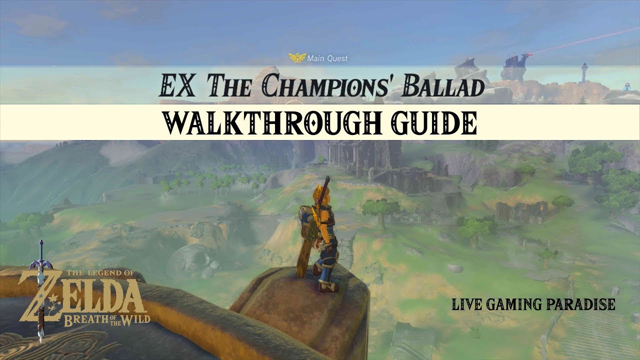 Breath of the Wild | EX The Champions Ballad [DLC 2] Walkthrough [Camp 1 Eastern Abbey]