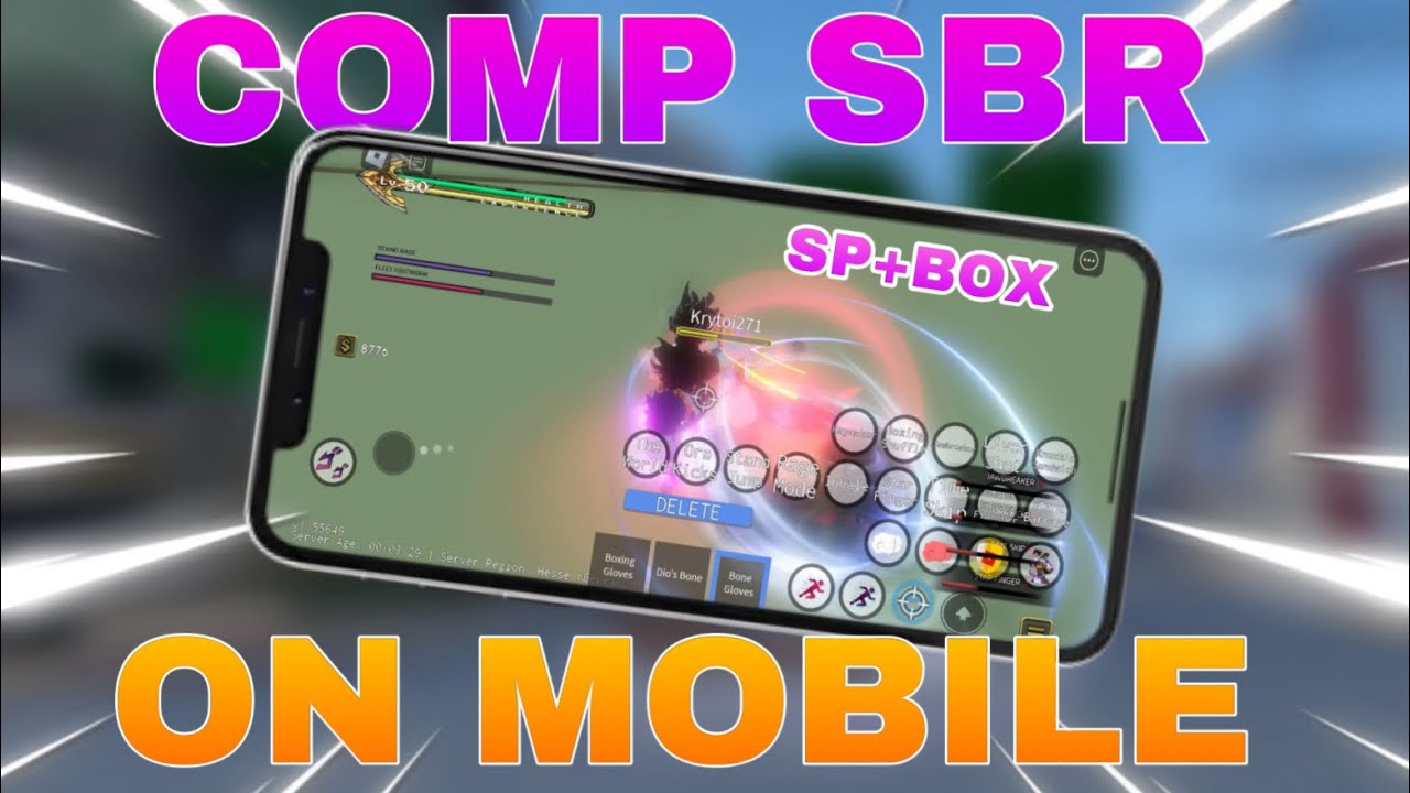 [YBA] Mobile Player On COMP SBR ft. SP BOX