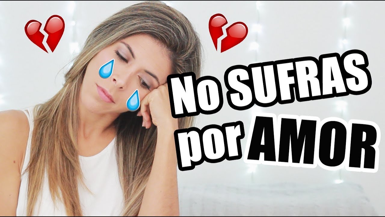 10 CONSEJOS para que NO te ROMPAN EL CORAZÓN   - Lau